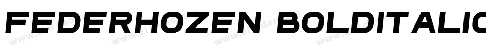 Federhozen BoldItalic字体转换